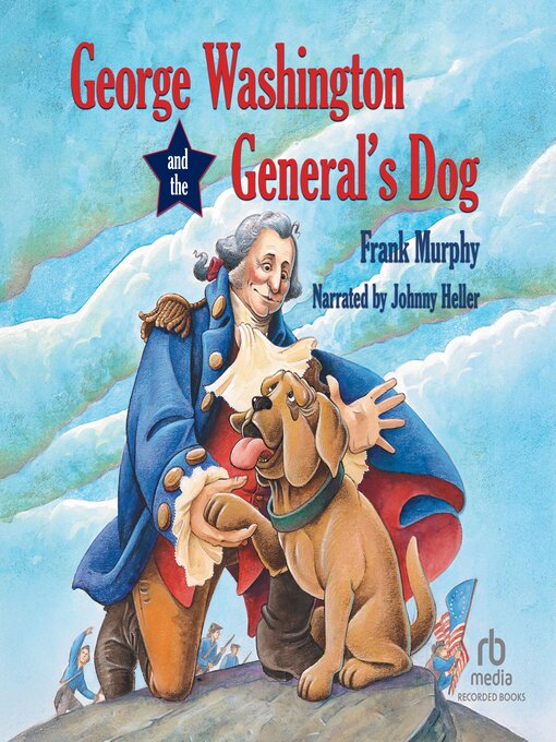 Title details for George Washington and the General's Dog by Frank Murphy - Available